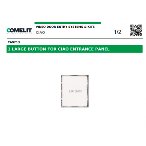 COMELIT (CA9213) 1 LARGE BUTTON FOR CIAO ENTRANCE PANEL